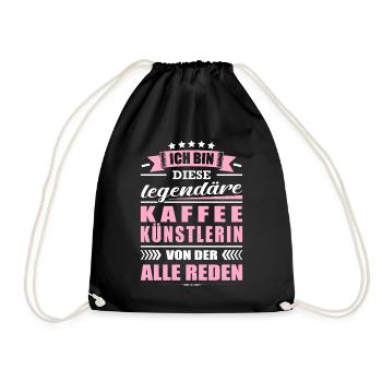 Ich Bin Diese Legendäre Kaffeekünstlerin - Turnbeutel - Schwarz - Vorne