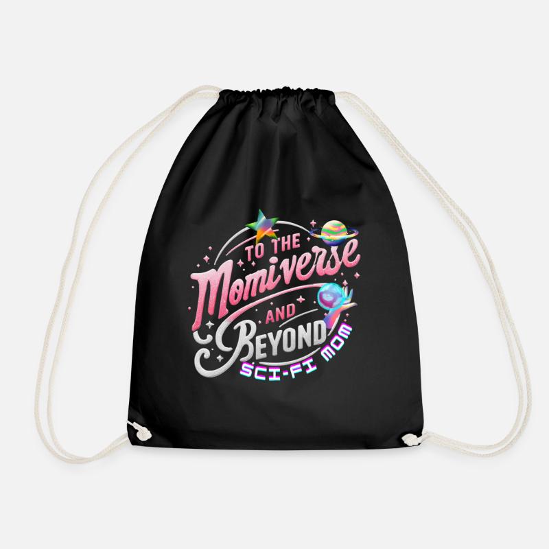 Sci-Fi Mom, To the Momiverse and Beyond Galactic - Drawstring Bag - black