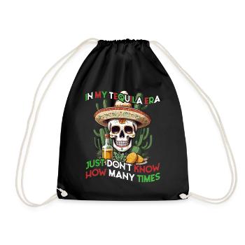 Lustige Tequila Era Cinco De Mayo Mexiko - Turnbeutel - Schwarz - Vorne