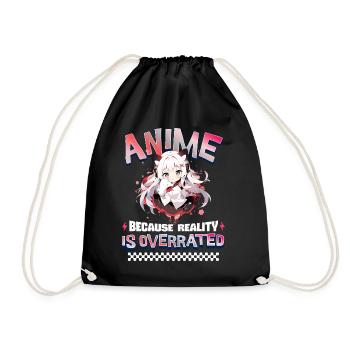 Anime Because Reality Is Overrated - Turnbeutel - Schwarz - Vorne