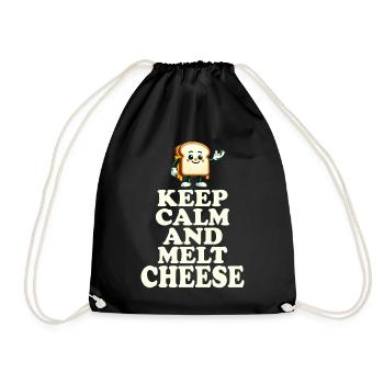 Keep Calm And Melt Cheese Lustiges Motiv - Turnbeutel - Schwarz - Vorne