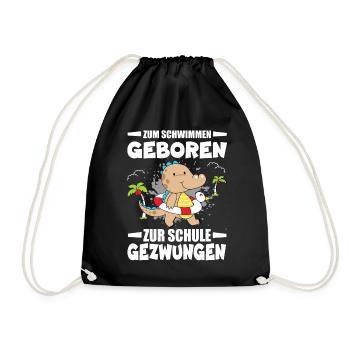 Zum Schwimmen Geboren Zur Schule Gezwungen - Turnbeutel - Schwarz - Vorne