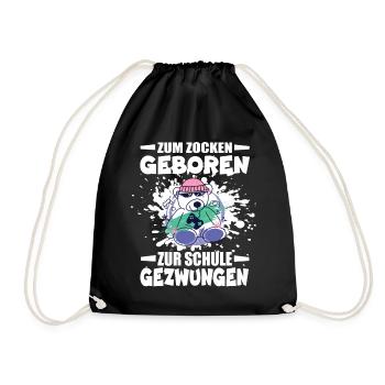 Zum Zocken Geboren Zur Schule Gezwungen - Turnbeutel - Schwarz - Vorne