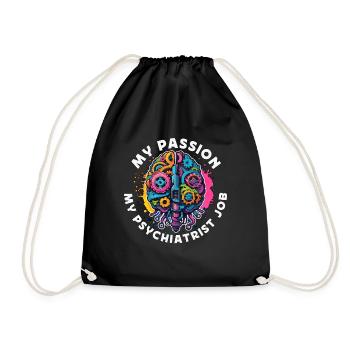 Psychiatrist My Passion My Psychiatrist Psychology - Drawstring Bag - black - Front