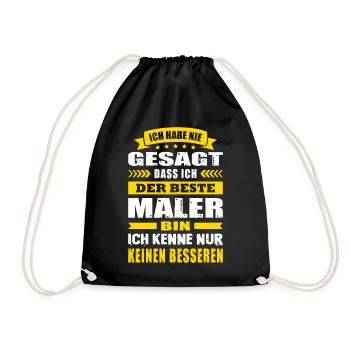 Ich Habe Nie Gesagt Der Beste Maler - Turnbeutel - Schwarz - Vorne