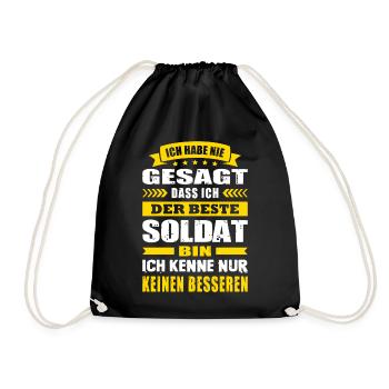 Ich Habe Nie Gesagt Der Beste Soldat Soldaten - Turnbeutel - Schwarz - Vorne