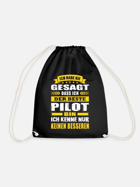 Ich Habe Nie Gesagt Der Beste Pilot Flugzug - Turnbeutel - Schwarz