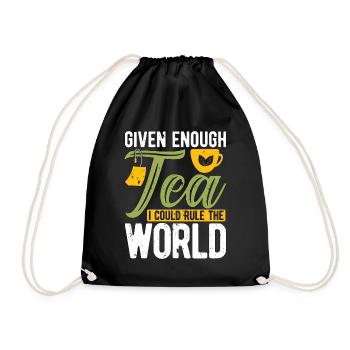 Hot Tea Given Enough Tea I Could Loves Hot Drink - Drawstring Bag - black - Front