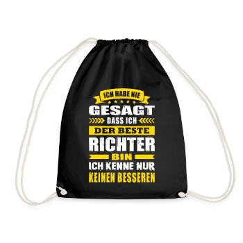 Ich Habe Nie Gesagt Ich Der Beste Richter - Turnbeutel - Schwarz - Vorne