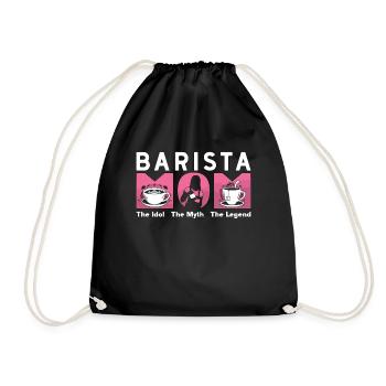 Barista Mom The Idol The Myth Loves Coffee Bean - Turnbeutel - Schwarz - Vorne