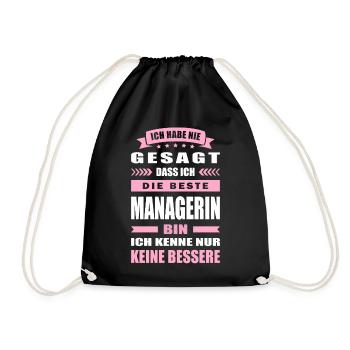 Ich Habe Nie Gesagt Die Beste Managerin Bin - Turnbeutel - Schwarz - Vorne