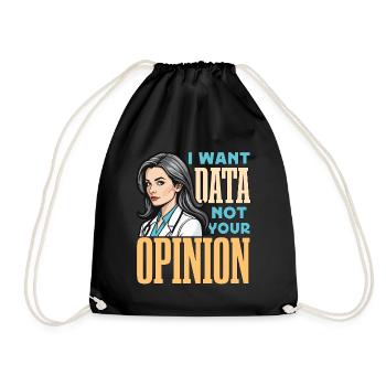 School Psych I Want Data Not Your Opinion Teacher - Drawstring Bag - black - Front