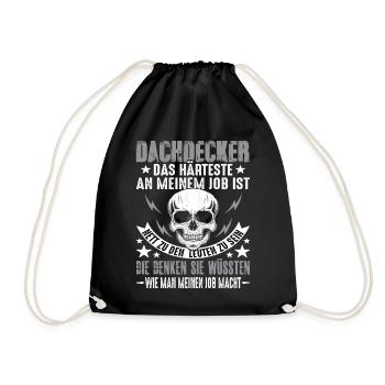 Dachdecker Dach Dachdeckerei Dachdecker Spruch - Turnbeutel - Schwarz - Vorne