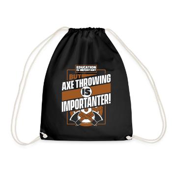 Education Is Important But Axe Throwing Is - Drawstring Bag - black - Front