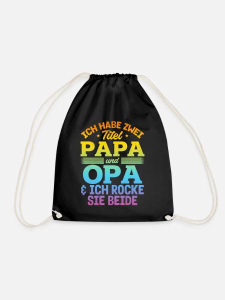 Ich habe zwei Titel Papa und Opa & ich rocke sie b - Turnbeutel - Schwarz