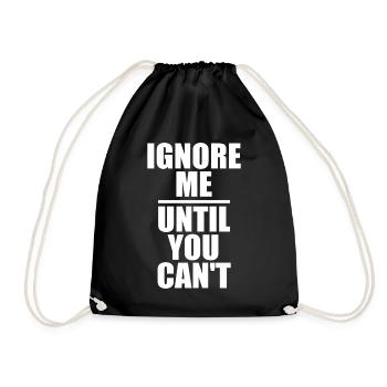 Ignorez-moi jusqu’à ce que vous ne puissiez plus vous entraîner à la course à pied - Sac de sport léger - noir - Devant
