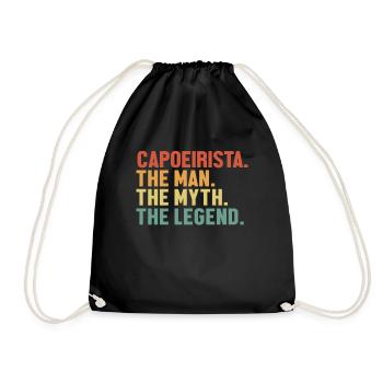 Capoeirista Man Myth Legend Capoeirista Ginga - Drawstring Bag - black - Front