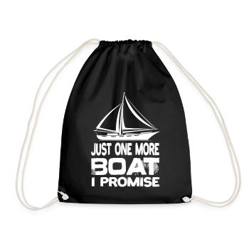 Just One More Boat I Promise Sailing Sailing Yacht - Drawstring Bag - black - Front