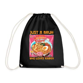 Just A Bruh Who Loves Ramen Buldak Instant Noodles - Drawstring Bag - black - Front
