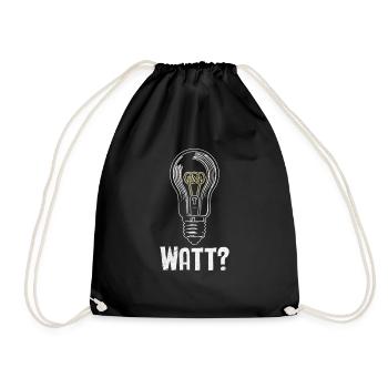 Electrician: WATT? Humor and craftsmanship combined - Drawstring Bag - black - Front