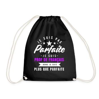I am a more than perfect French teacher - Drawstring Bag - black - Front