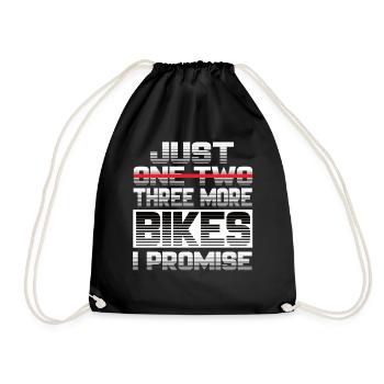 Just One More Bikes I Promise Motorcycle Bike - Drawstring Bag - black - Front