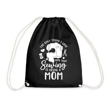 The only thing I love more than sewing is being a - Drawstring Bag - black - Front