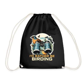 Birdwatching I'd Rather Be Birding Ornithologist - Drawstring Bag - black - Front