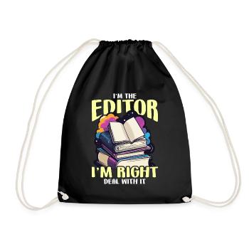 Book Editor I'm The Editor I'm Right Journalist - Turnbeutel - Schwarz - Vorne