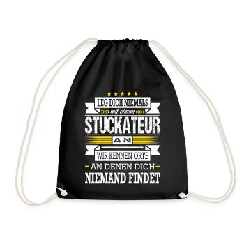 Leg Dich Niemals Mit Einem Stuckateur An Meister - Turnbeutel - Schwarz - Vorne