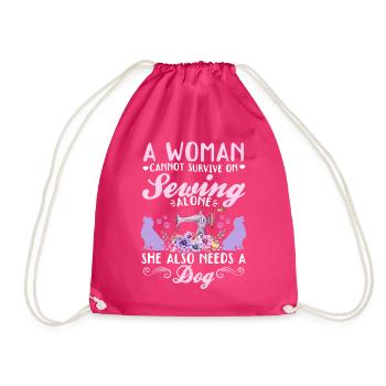 A women cannot survive on sewing alone she also ne - Drawstring Bag - fuchsia - Front
