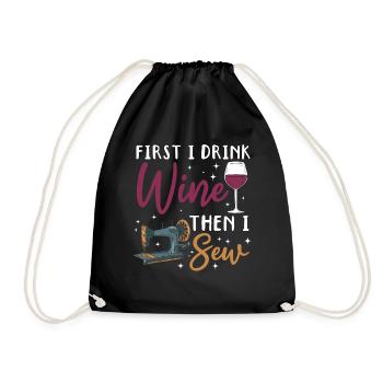 D’abord je bois du vin puis je couds - Citation de couture drôle - Sac de sport léger - noir - Devant