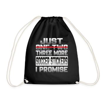 Just One More Soccer Sticker I Promise Football - Drawstring Bag - black - Front