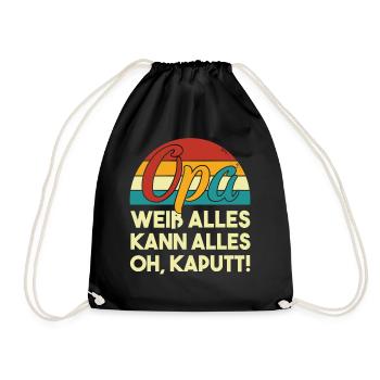 Opa Weiß Alles Kann Alles Oh Kaputt! Witzig - Turnbeutel - Schwarz - Vorne