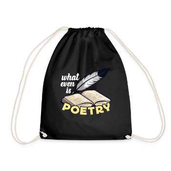 Poetry Lover What Even Is Poetry Bookish Teacher - Turnbeutel - Schwarz - Vorne