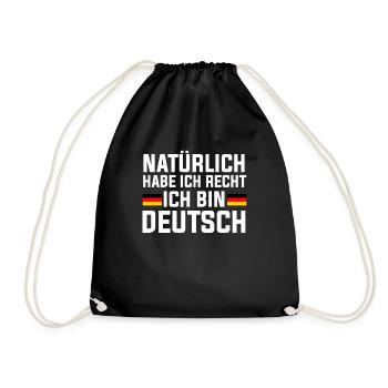 Habe Ich Recht Ich Bin Deutsch, german - Turnbeutel - Schwarz - Vorne