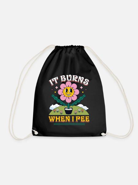 Funny saying "It Burns when I Pee"! - Drawstring Bag - black