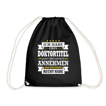 Arzt Doktor Ich Habe Einen Doktortitel Abschluss - Turnbeutel - Schwarz - Vorne