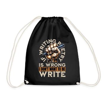 Poetry Lover If Writing Poetry Is Wrong Literature - Turnbeutel - Schwarz - Vorne