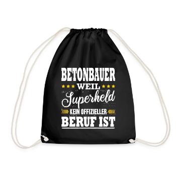 Betonbau Weil Superheld Kein Offizieller Beruf Ist - Turnbeutel - Schwarz - Vorne