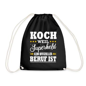 Koch Weil Superheld Kein Offizieller Beruf Ist - Turnbeutel - Schwarz - Vorne