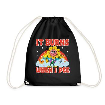 Funny saying "It Burns when I Pee"! Sarcastic - Drawstring Bag - black - Front