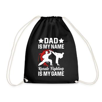 Dad is my name Karate fighting is my game - Daddy - Drawstring Bag - black - Front