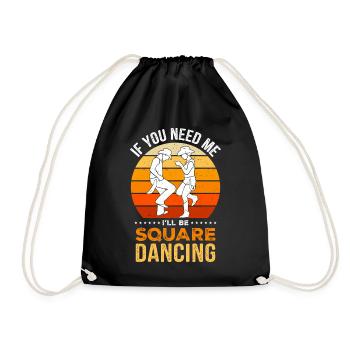 Funny Square Dance Saying - Drawstring Bag - black - Front