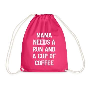 Mama Needs A Run And A Cup Of Coffee - Turnbeutel - Fuchsia - Vorne