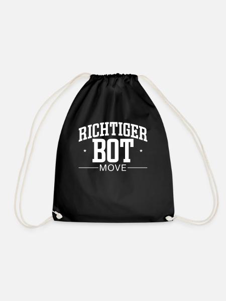 Richtiger bot Move – Gamer-Humor und Stil - Turnbeutel - Schwarz