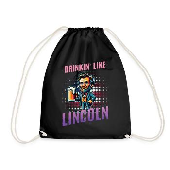 Drinkin Like Lincoln Retro Vintage Design - Turnbeutel - Schwarz - Vorne