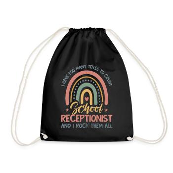 Receptionist I Have To Many Titles Administrative - Drawstring Bag - black - Front