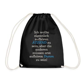 Spruch T-Shirt Ich wollte eigentlich aufhören - Turnbeutel - Schwarz - Vorne