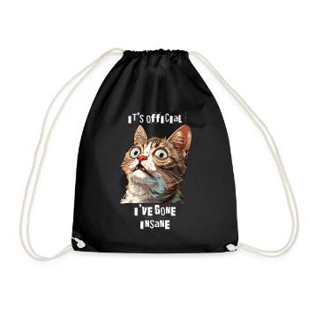 It's Official I've Gone Insane Cat Panic Attacks - Drawstring Bag - black - Front